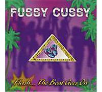 Fussy Cussy - Flash the Beat Goes on