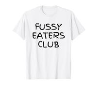 Fussy Eaters Club - Funny Food Picky Eater Salad Sarcasm T-Shirt