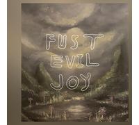 Fust - Evil Joy [VINYL]