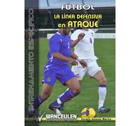 Futbol: la Línea Defensiva en Ataque