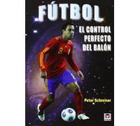 Futbol / Soccer: El control perfecto del balon / The Perfect Control of the Ball