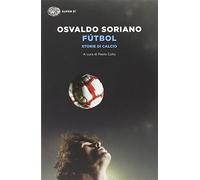 Fútbol. Storie di calcio