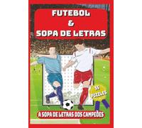 Futebol & Sopa de Letras: A Sopa de Letras dos Campeões