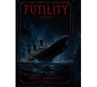 Futility - Echoes from the Deep: A planner for minds that sail through mystery and words.