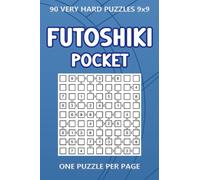Futoshiki Pocket: 90 Very Hard puzzles 9x9 One Puzzle Per Page (4 x 6 inches in size)