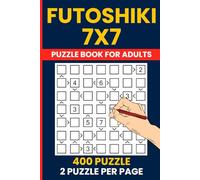 Futoshiki Puzzle Book for Adults - 400 Challenging 7x7 Puzzles: Easy to Hard Japanese Number Logic Games | Includes Solutions