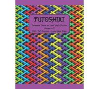 Futoshiki Puzzle Book-Volume # 2: 200 Japanese “More or Less” Number Puzzles for Kids, Adults, Seniors.: Try this Sudoku Cousin with a twist! ... Number Puzzles for Kids, Adults, Seniors.)