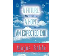 Future, a Hope, an Expected End