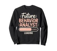 Future Behavior Analyst Loading Applied Behavior Analysis Sweatshirt