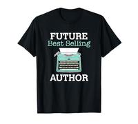 Future Best Selling Author - Great gift for aspiring writer T-Shirt