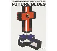 FUTURE BLUES [DVD]