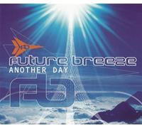 FUTURE BREEZE-ANOTHER DAY