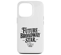 Future Broadway Star Performer for Theater Lovers Case for iPhone 13 Pro