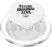 Future Broadway Star Performer for Theater Lovers PopSockets PopGrip for MagSafe
