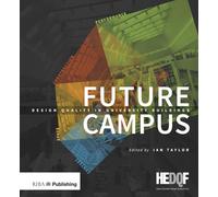 Future Campus: Design Quality in University Buildings