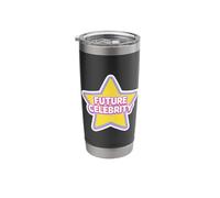 Future Celebrity Star Superstar Singer Actor Athlete Stainless Steel Insulated Tumbler