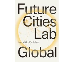 Future Cities Laboratory: Global