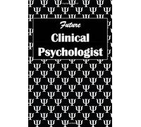 Future Clinical Psychologist: gift for clinical psychologist, student, Psi symbol background, lined journal, blank notebook, 6"x 9", 100 pages for writing notes, decorated interior.