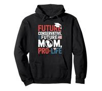 Future Conservative Future Mom Christian Pro Life Student Pullover Hoodie