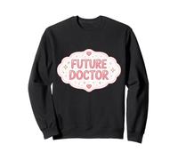Future Doctor Young Girl Daughter Medical School Student MD Sweatshirt