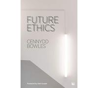 Future Ethics