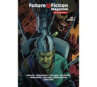 Future Fiction Magazine: en Español - Año 3 / Número 1