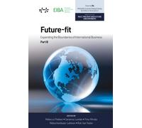 Future-fit : Expanding the Boundaries of International Business, Part B