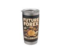 Future Forex Millionaire Currency Trader Stainless Steel Insulated Tumbler