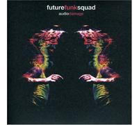 Future Funk Squad - Audio Damage