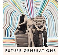 Future Generations - Future Generations