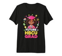 Future HBCU Grad Black Girl Kids Graduation HBCU Graduate Premium T-Shirt