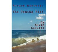 Future History: The Coming Past