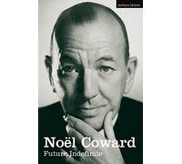 Future Indefinite: with the Unfinished Past Conditional (Biography and Autobiography)