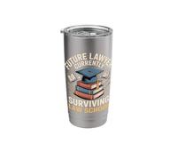 Future Lawyer Currently Surviving Law School Humor Stainless Steel Insulated Tumbler
