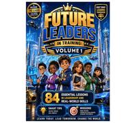 Future Leaders in Training Volume 1: Future_Leaders_Volume_1