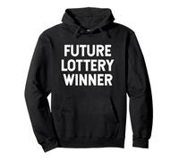 Future Lottery Winner Pullover Hoodie