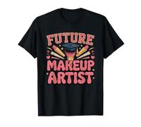Future Makeup Artist Graduate MUA Beauty School T-Shirt