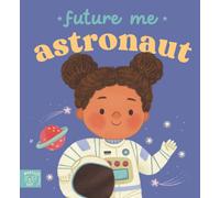 Future Me: Astronaut