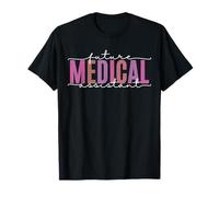Future Medical Assistant Student Graduation Clinical Nurse T-Shirt