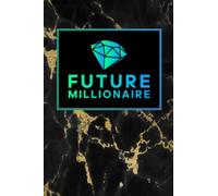 Future Millionaire: Glossy Black Gold Marbled Motivational Goals Dreams Come True Journal / Notebook, "6 x 9 inches", 120 Lined pages