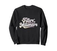 Future Millionaire Motivational Hustle Entrepreneur Sweatshirt
