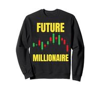 Future Millionaire - Stock Exchange Day Trader Day Trading Sweatshirt