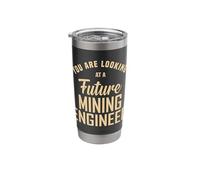 Future Mining Engineer Engineering Miner Apparel Stainless Steel Insulated Tumbler