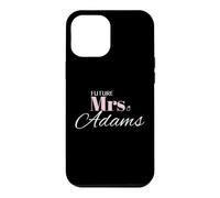Future Mrs Adams Wedding Bride Engagement Romantic Case for iPhone 12 Pro Max