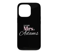 Future Mrs Adams Wedding Bride Engagement Romantic Case for iPhone 13 Pro