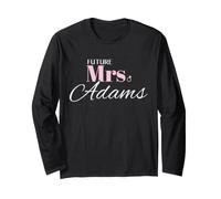 Future Mrs Adams Wedding Bride Engagement Romantic Long Sleeve T-Shirt