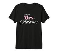 Future Mrs Adams Wedding Bride Engagement Romantic Premium T-Shirt