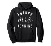 Future Mrs Jenkins I Said Yes Personalized Customized Fiance Pullover Hoodie