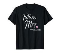 Future Mrs Williams Engagement T-shirt Bride Tshirt