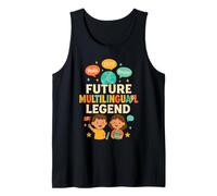 Future Multilingual Legend Language Learning Kid ESL Student Tank Top
